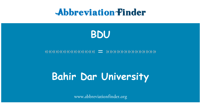 BDU: Bahir Dar Universitat