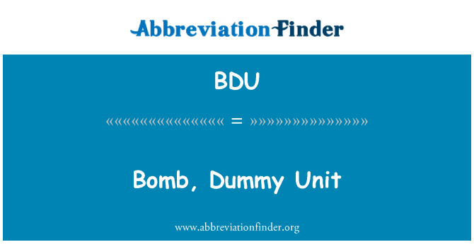 BDU: Бомба, манекен единица