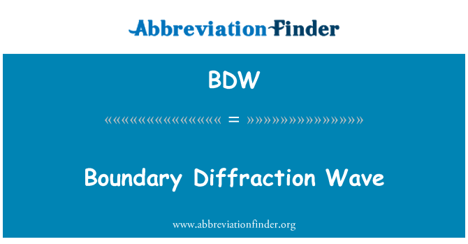 BDW: Limite Diffraction des ondes