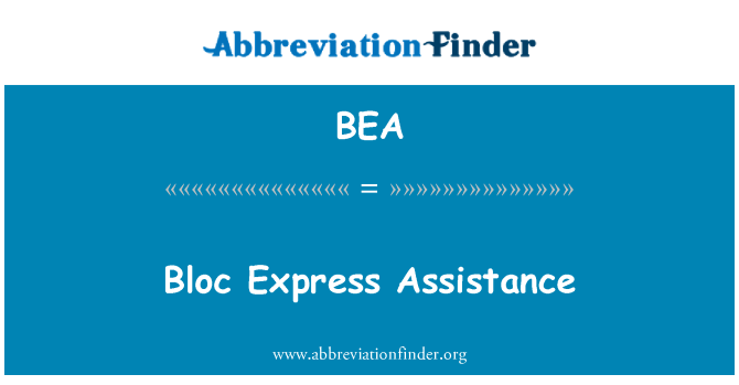 BEA: Bloc Assistance Express