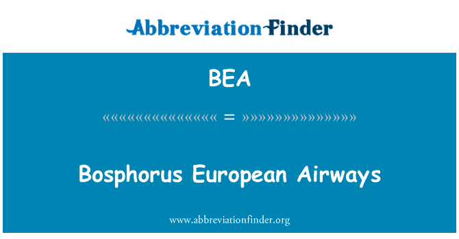 BEA: Bosphorus European Airwaysille