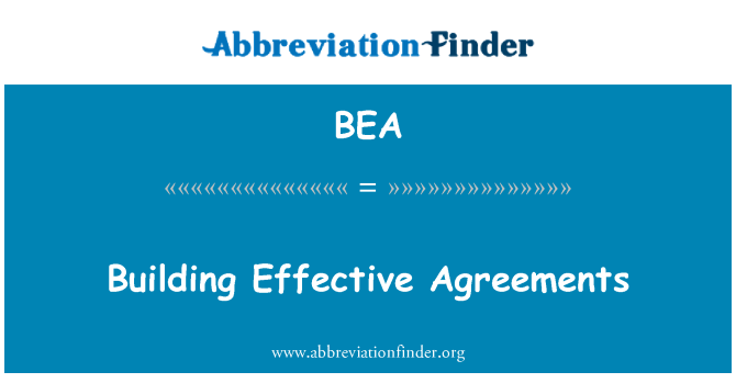 BEA: Building Effective Agreements