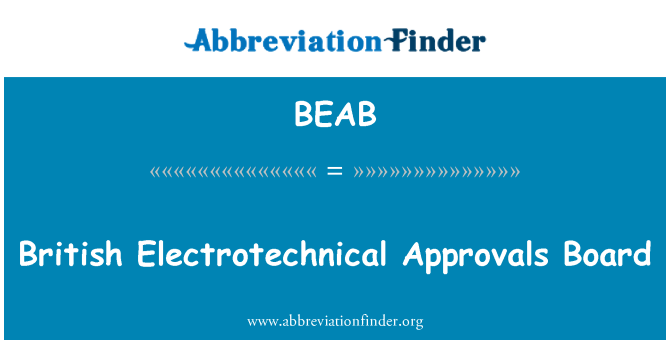 BEAB: British Electrotechnical Approvals Board