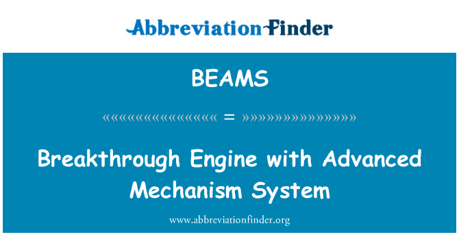 BEAMS: Penemuan enjin dengan sistem canggih mekanisme