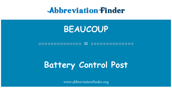 BEAUCOUP: Battery Control Post