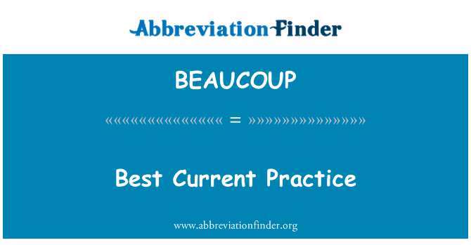BEAUCOUP: Meilleures pratiques actuelles