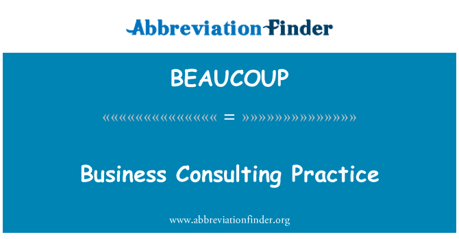 BEAUCOUP: Business Consulting Practice