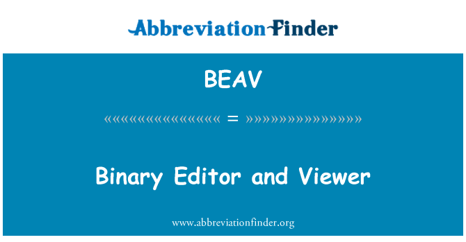 BEAV: Бинарни редактор и зрителя