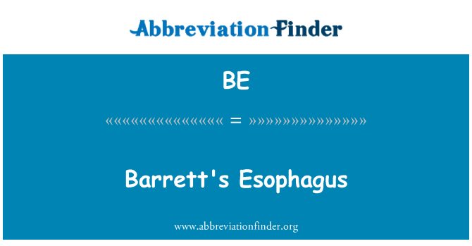 BE: Barrett's Esophagus
