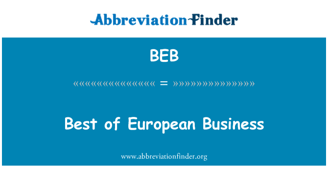 BEB: Best of European Business