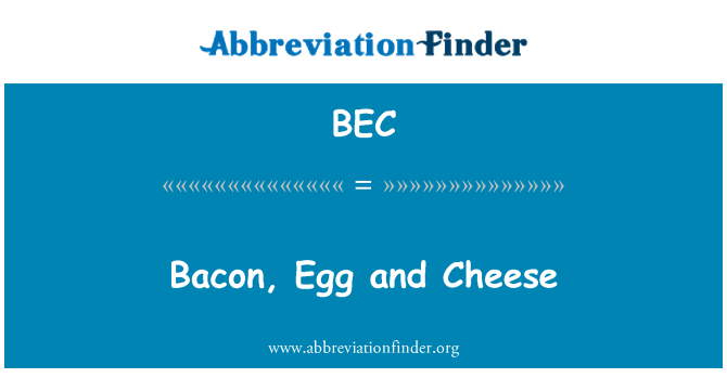 BEC: ベーコン、卵、チーズ