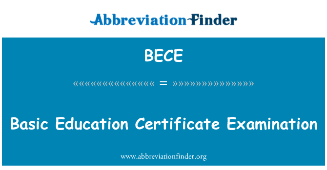 BECE: Basic Education Certificate Examination