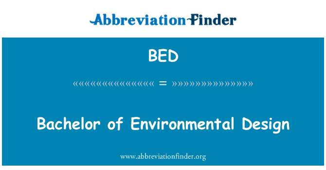 BED: Bachelor of Environmental Design