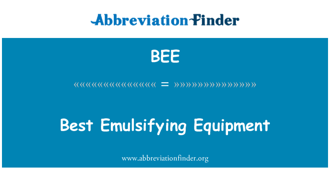 BEE: Meglio emulsionante attrezzature