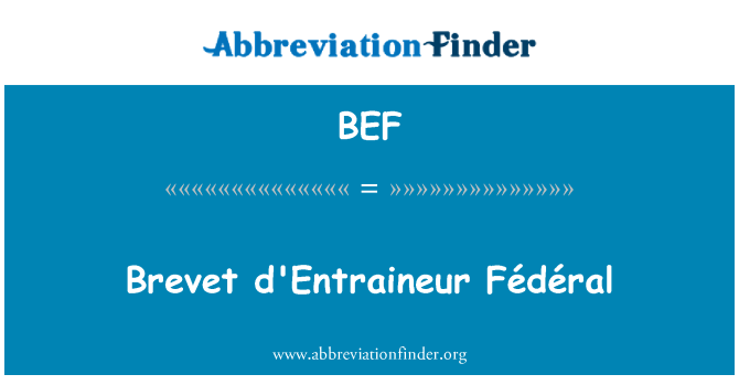 BEF: Teikiamas d'Entraineur Fédéral