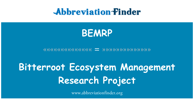 BEMRP: Bitterroot ökoszisztéma Management Research projektet