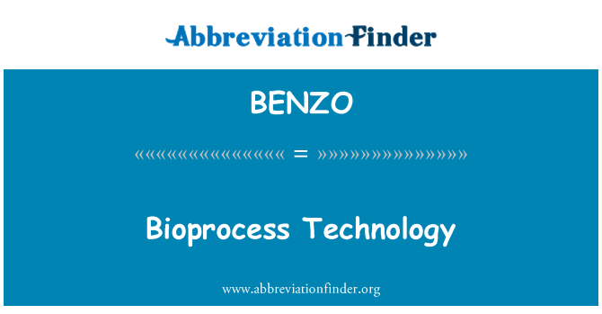 BENZO: Bioprocess teknoloġija