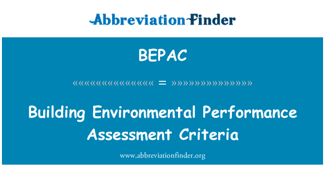 BEPAC: Creazione di criteri di valutazione delle prestazioni ambientali