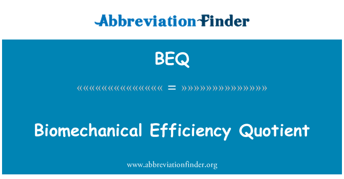 BEQ: Podíl biomechanické účinnosti