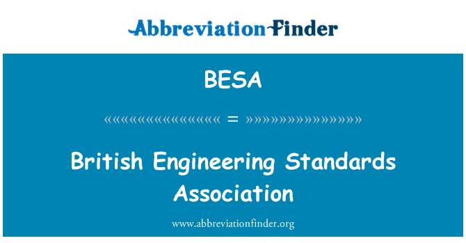 BESA: Ассоциация британских инженерных стандартов