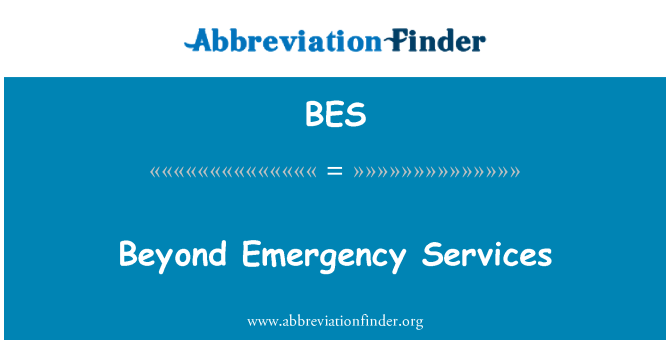 BES: فراتر از خدمات اضطراری