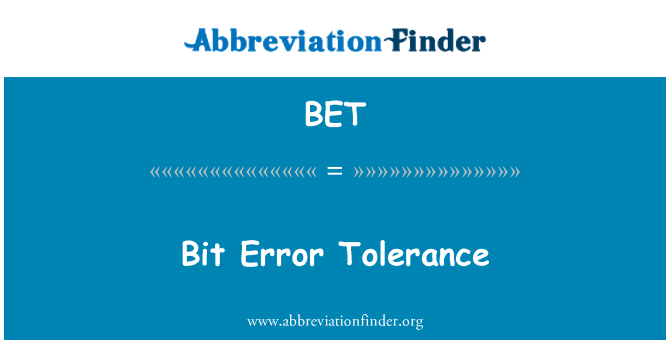 BET: بت خطأ التسامح