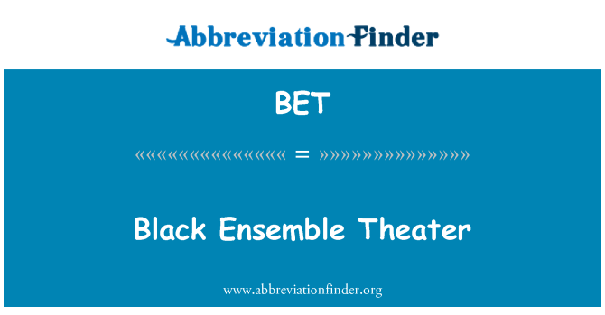 BET: Juoda ansamblis Theater