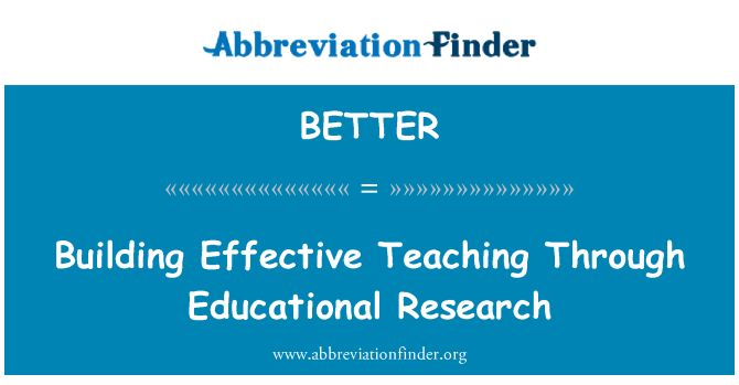 BETTER: Edifici docent efectiva a través de la investigació educativa
