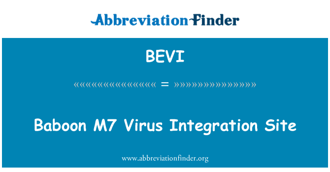 BEVI: Baboun M7 viris entegrasyon sit