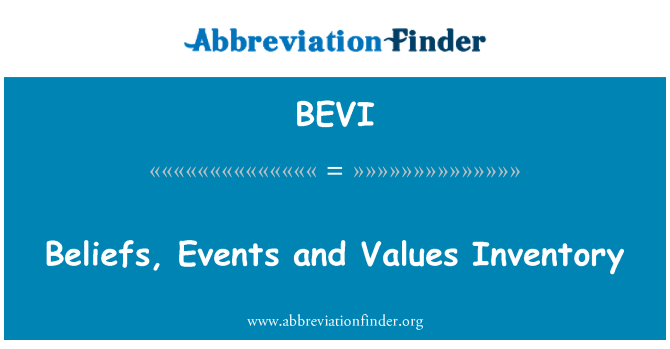 BEVI: אמונות, אירועים, ערכי המלאי