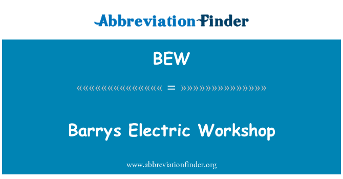 BEW: Barrys elektrisk Workshop