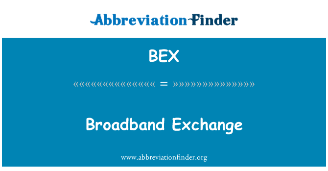 BEX: Bredbånd Exchange