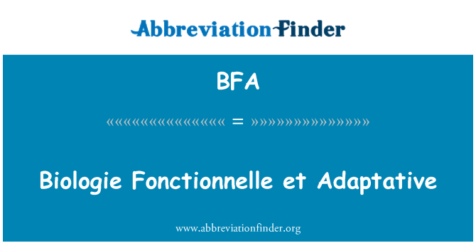 BFA: Biologie Fonctionnelle et Adaptative