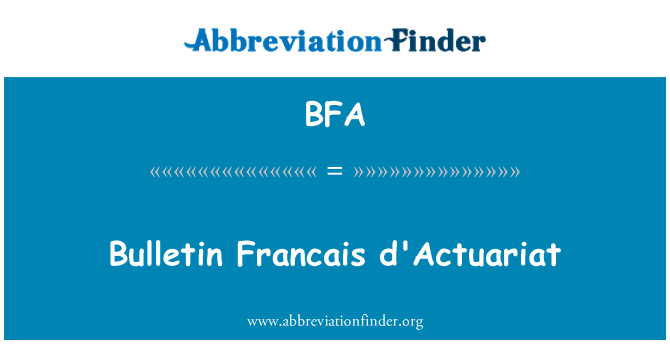 BFA: Bilten d'Actuariat English