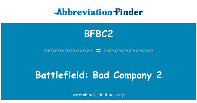 BFBC2: Battlefield: Bad Company 2