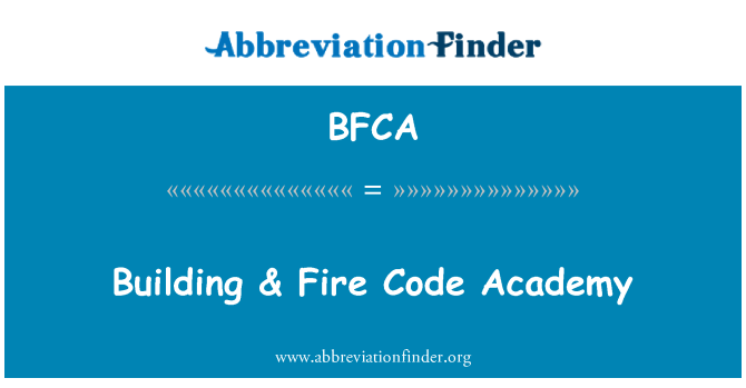 BFCA: בניין & אש קוד האקדמיה