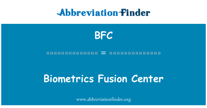 BFC: Κέντρο συγχώνευση βιομετρικών στοιχείων