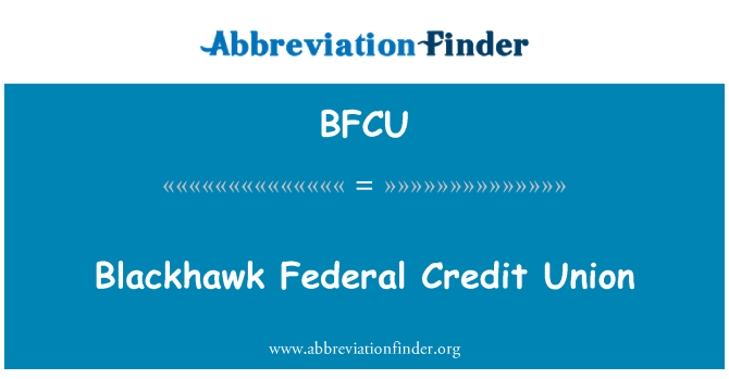 BFCU: Blackhawk Federal Credit Union
