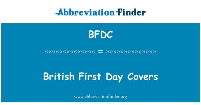 BFDC: Britische erste Tag-Abdeckungen