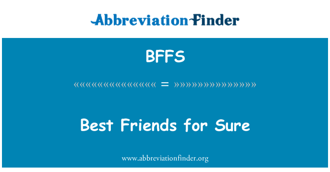 BFFS: دوستوں کو یقین ہے کہ سب سے بہتر