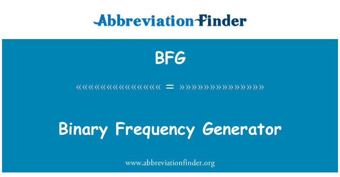 BFG: Binary taajuuden signaali generaattorit