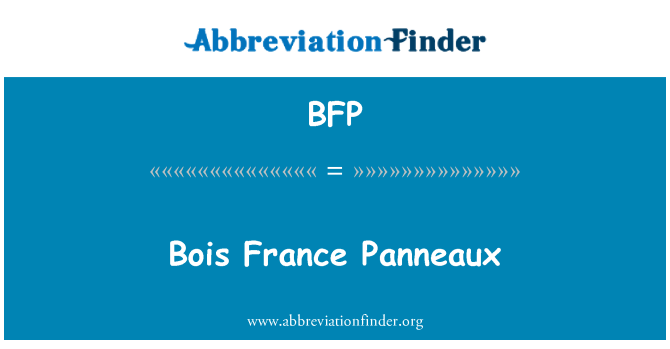 BFP: Bois Francie Panneaux