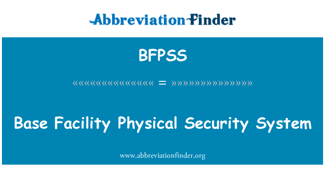 BFPSS: Physikalische Basis Facility-Sicherheitssystem
