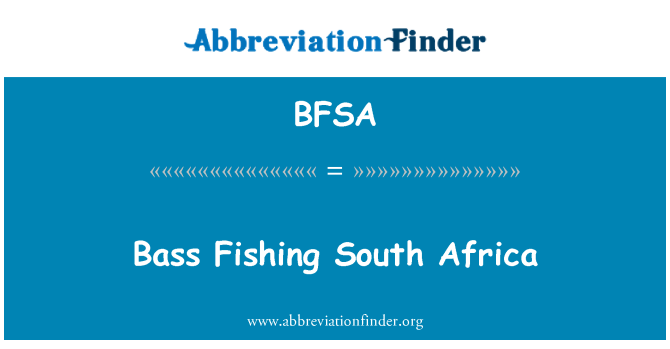 BFSA: Bass Fishing Zuid-Afrika