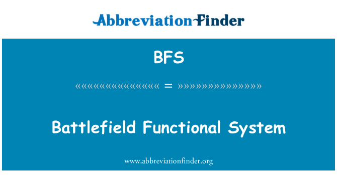 BFS: System swyddogaethol maes brwydr