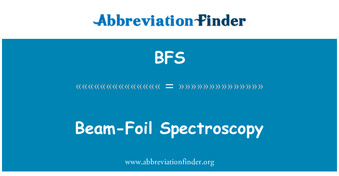 BFS: Lúč-fólia spektroskopie