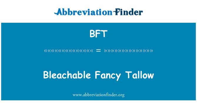 BFT: Bleachable díszes faggyú