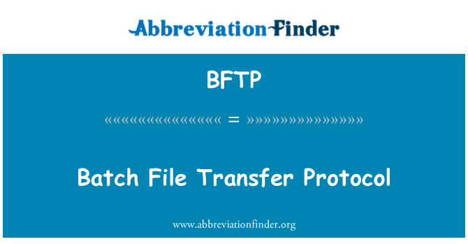 BFTP: Toplu dosya Transfer Protokolü