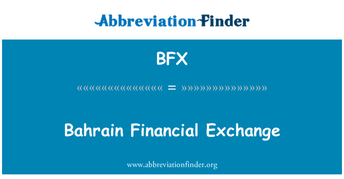 BFX: Bahrain Financial Exchange