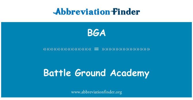 BGA: Battle Ground Academy